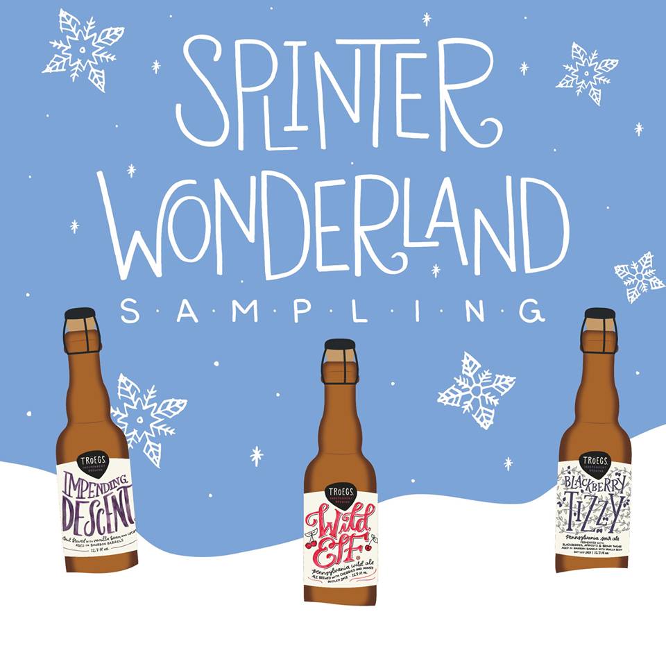 Splinter Wonderland Sampling @ Tröegs Brewery