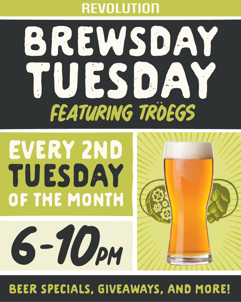 Brewsday Tuesday featuring Tröegs @ Revolution