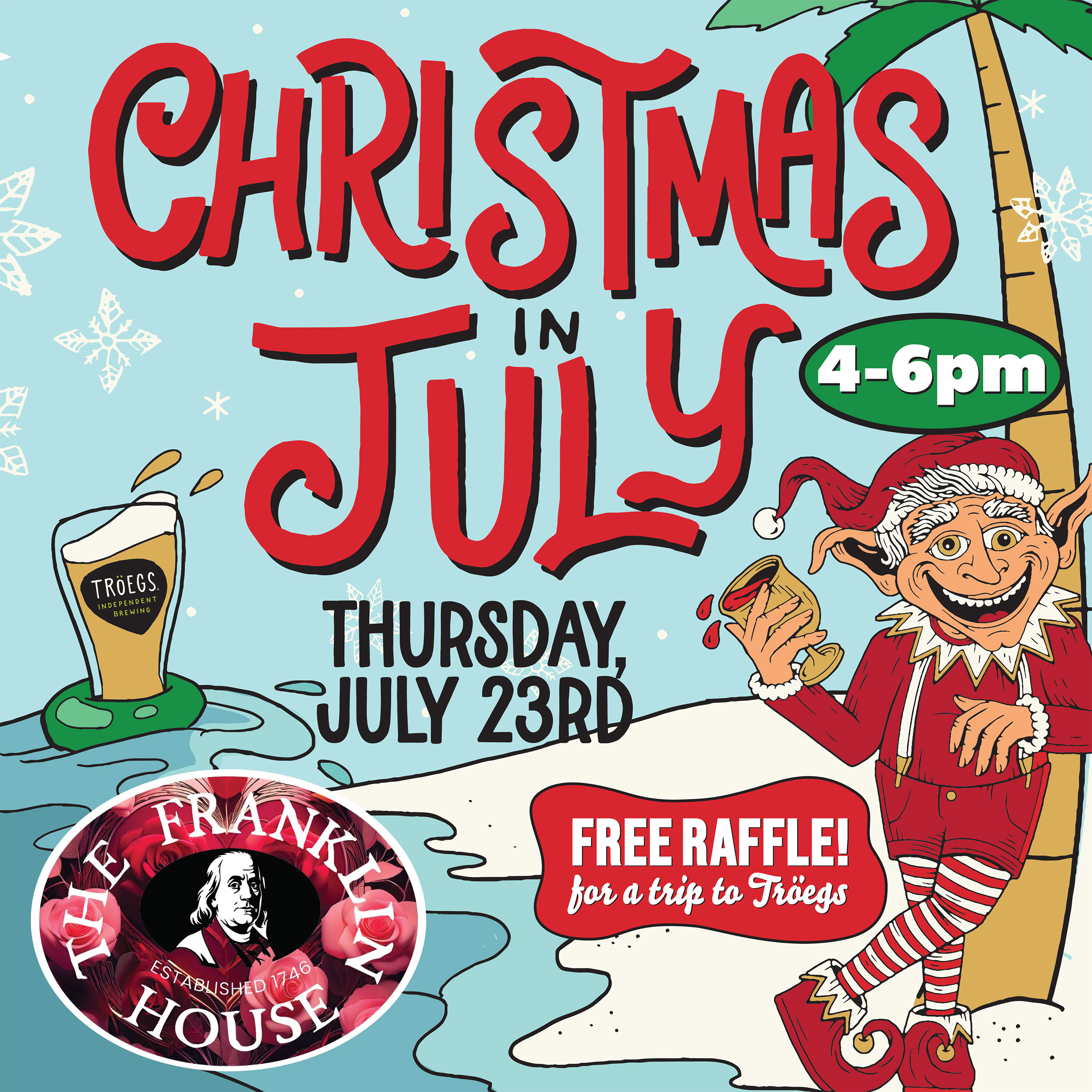 Christmas in July @ Franklin House Tavern