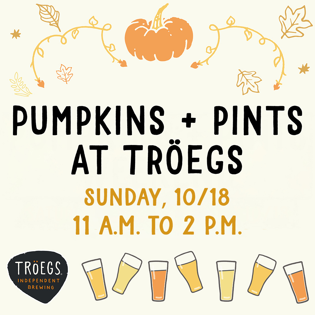 Pumpkins + Pints @ Tröegs Brewery
